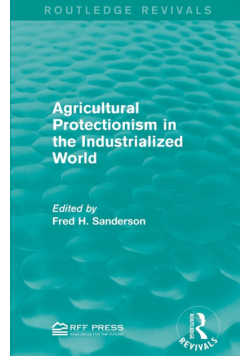 Agricultural Protectionism in the Industrialized World