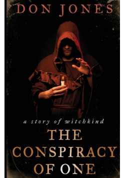 The Conspiracy of One