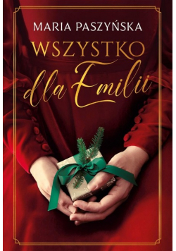 Wszystko dla Emilii