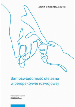Samoświadomość cielesna w perspektywie rozwojowej