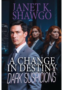 A Change in Destiny