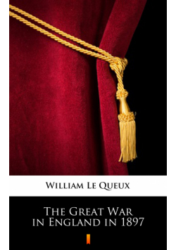 The Great War in England in 1897