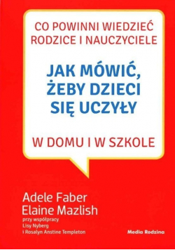 Jak mówić żeby dzieci się uczyły
