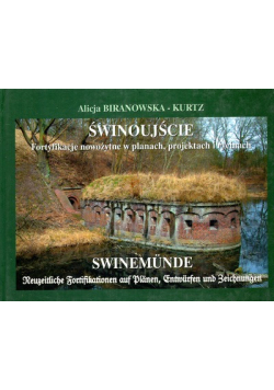 Świnoujście Fortyfikacje Nowożytne W Planach Projektach I Rycinach