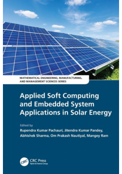 Applied Soft Computing and Embedded System Applications in Solar Energy