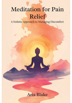 Meditation for Pain Relief