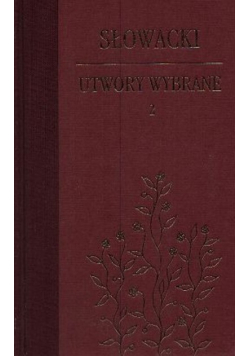 Słowacki Utwory wybrane Tom 2