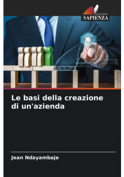 Le basi della creazione di un'azienda