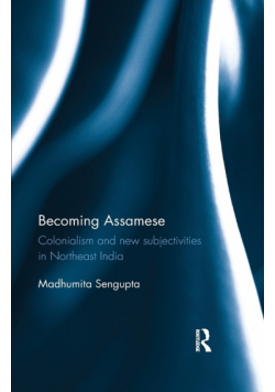 Becoming Assamese