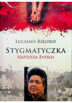 Stygmatyczka Natuzza Evolo