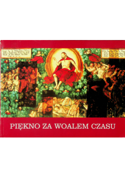 Piękno za woalem czasu