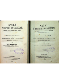 Nauki z historyi Ewangelijnej 2 tomy 1858 r.