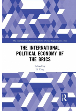 The International Political Economy of the BRICS