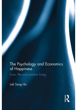 The Psychology and Economics of Happiness