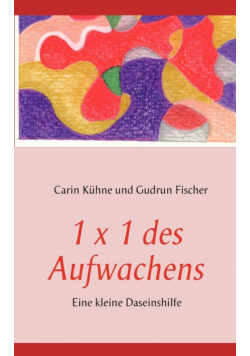 1 x 1 des Aufwachens