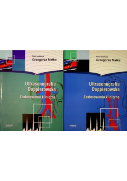 Ultrasonografia dopplerowska Zastosowania kliniczne Tom 1 i 2