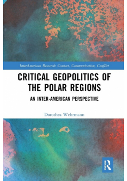 Critical Geopolitics of the Polar Regions