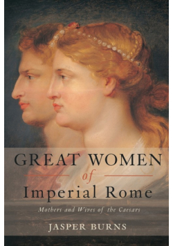Great Women of Imperial Rome
