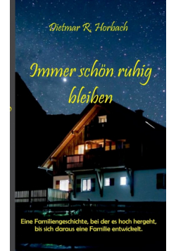 Immer schön ruhig bleiben