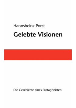 Gelebte Visionen