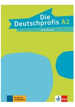 Die Deutschprofis A2 Lehrerhandbuch LEKTORKLETT