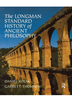 The Longman Standard History of Ancient Philosophy