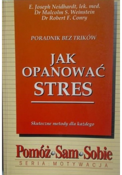 Jak opanować stres Skuteczne metody dla każdego