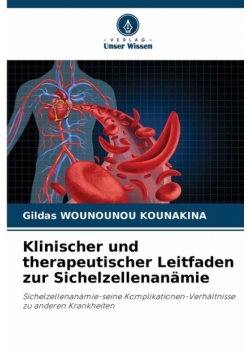 Klinischer und therapeutischer Leitfaden zur Sichelzellenanämie