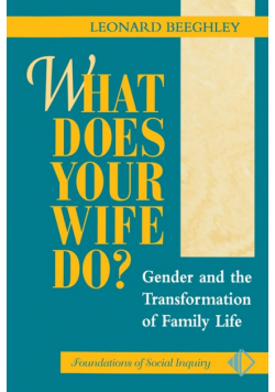What Does Your Wife Do?