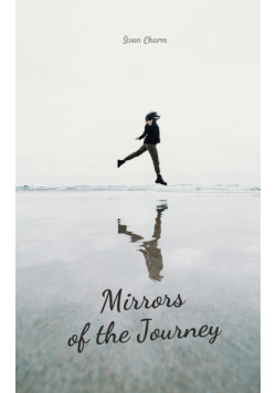 Mirrors of the Journey