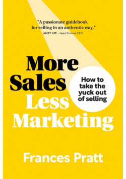 More Sales, Less Marketing