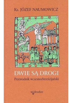 Dwie są drogi