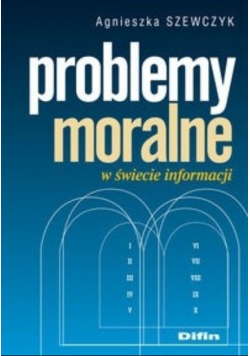 Problemy moralne w świecie informacji