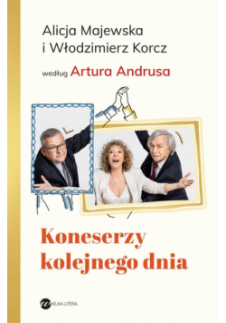 Koneserzy kolejnego dnia wyd. 2