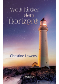 Weit hinter dem Horizont
