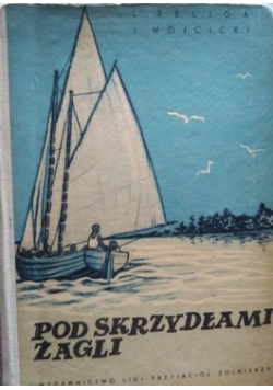 Pod skrzydłami żagli