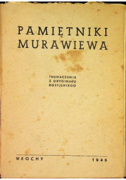 Pamiętniki Murawiewa Wieszatela 1863 -1865, 1945 r.