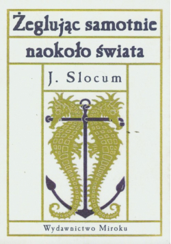 Żeglując samotnie naokoło świata