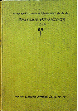 Anatomie & Physiologie de l'Homme 1903 r.