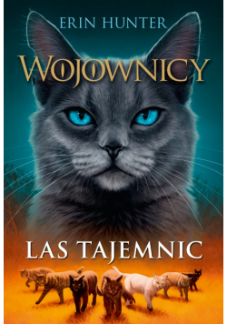 Wojownicy (tom 3). Las tajemnic, Wojownicy, Tom III