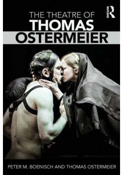 The Theatre of Thomas Ostermeier