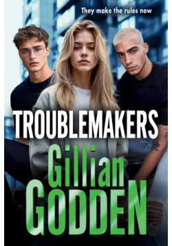 Troublemakers