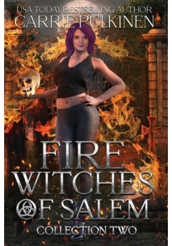 Fire Witches of Salem Collection Two