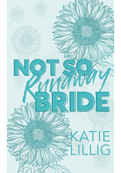 Not So Runaway Bride