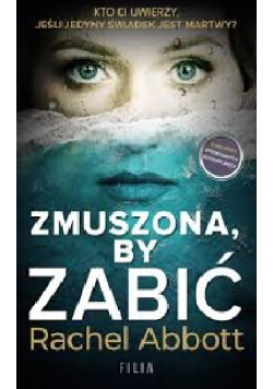 Zmuszona by zabić