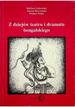 Z dziejów teatru i dramatu bengalskiego