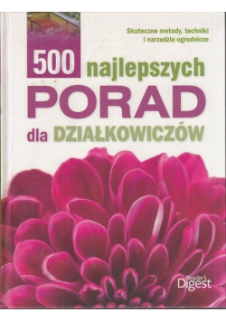 500 najlepszych porad dla działkowców