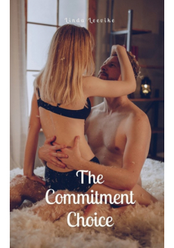 The Commitment Choice