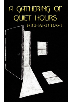 A Gathering Of Quiet Hours