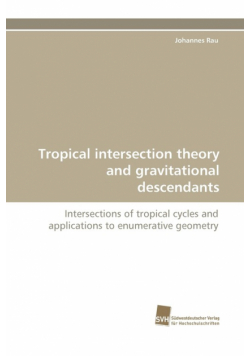 Tropical Intersection Theory and Gravitational Descendants